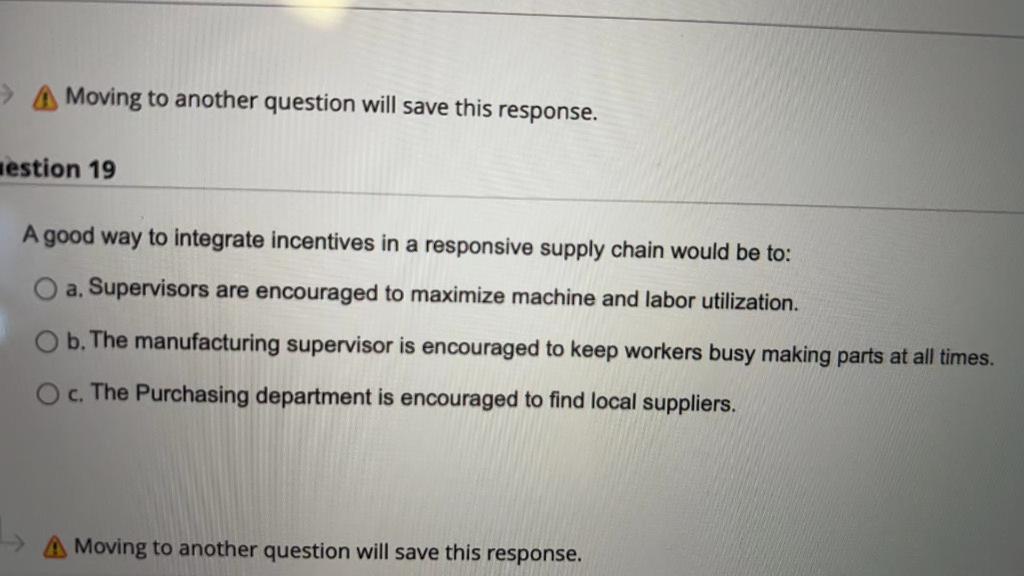 A Moving to another question will save this