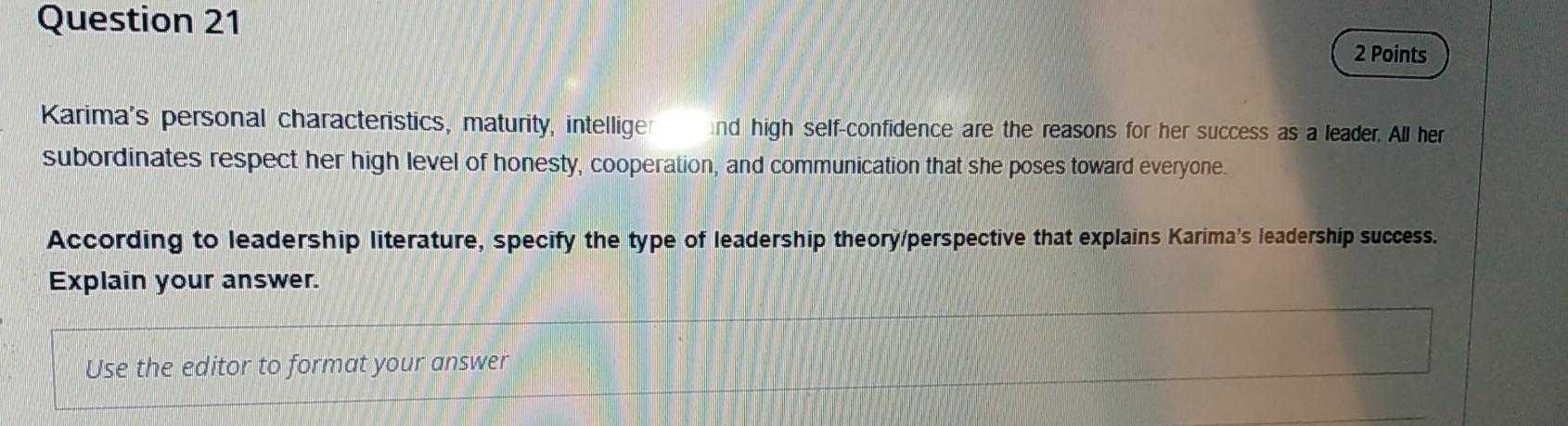 short answer please Question 21 2 Points Karima's