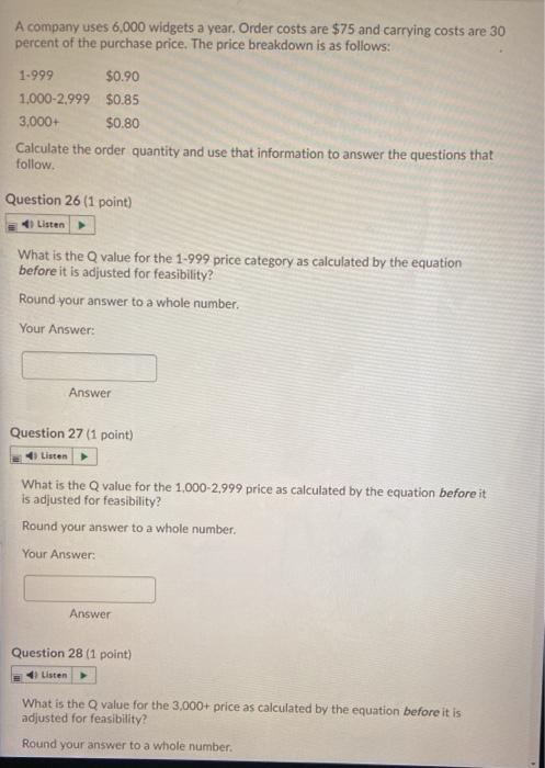 A company uses 6,000 widgets a year. Order costs
