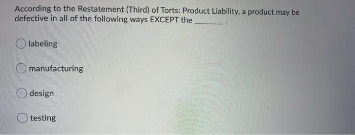 According to the Restatement (Third) of Torts: