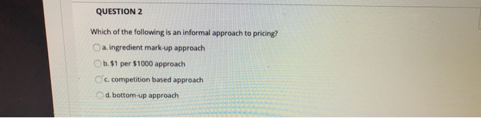 QUESTION 1 When demand is elastic, a price