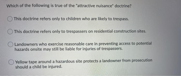 Which of the following is true of the "attractive