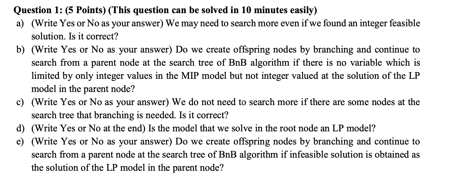 Question 1: (5 Points) (This question can be