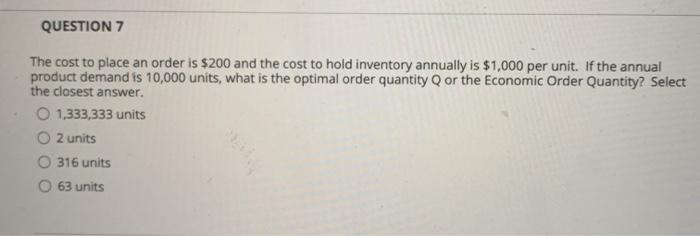 inventory forecast analytic QUESTION 7 The cost