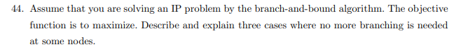please write well and explain well . 44. Assume