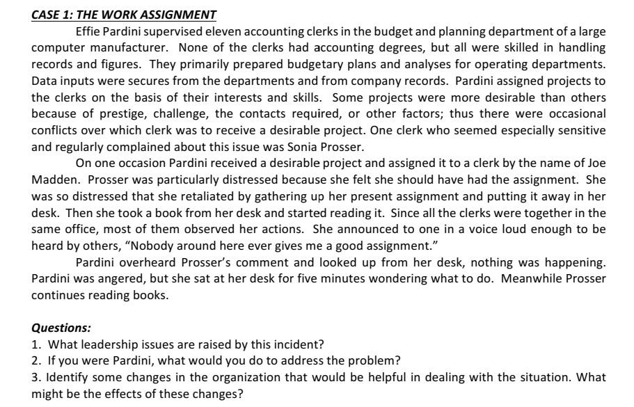 please answer this questions CASE 1: THE WORK