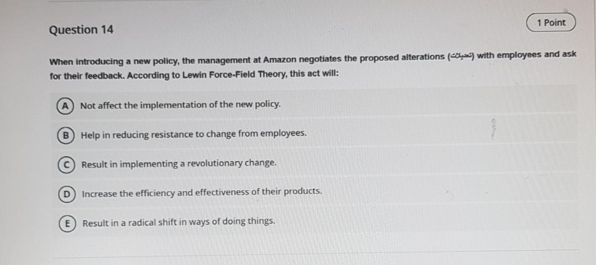 1 Point Question 14 When introducing a new