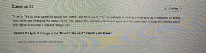 Question 22 2 Points Time for Tea ca local
