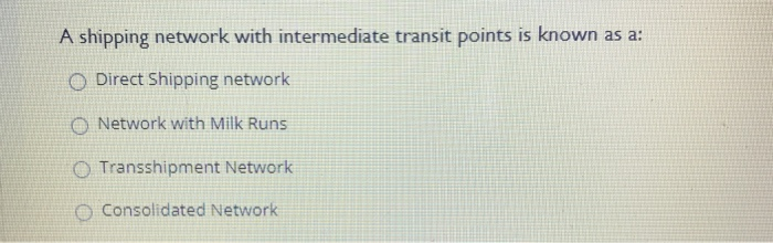 A shipping network with intermediate transit