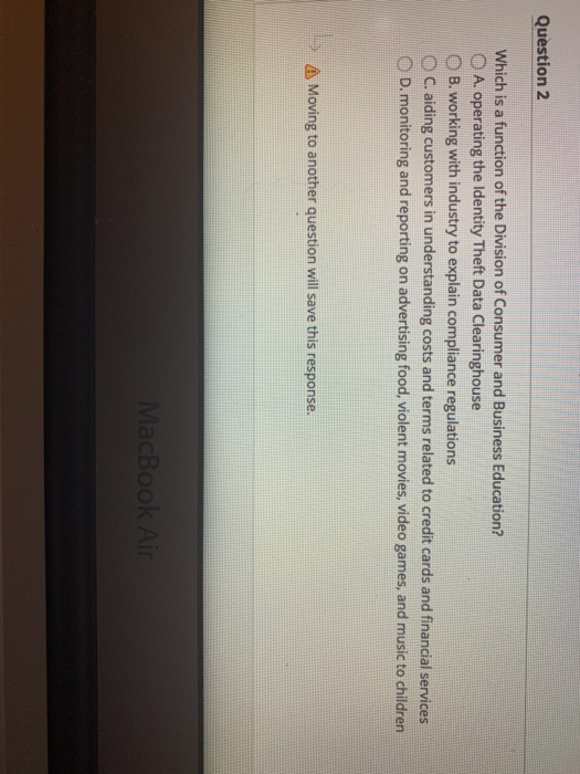 > A Moving to another question will save this