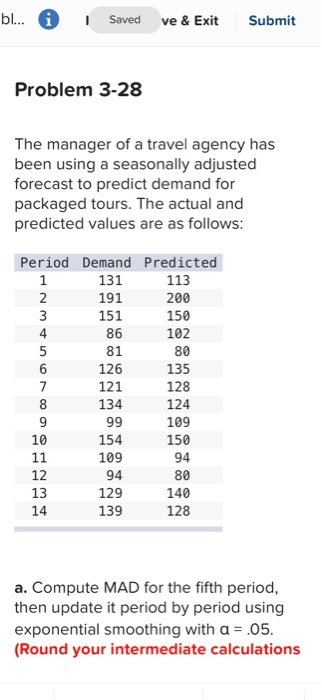 need help b... 0 Saved ve & Exit Submit Problem