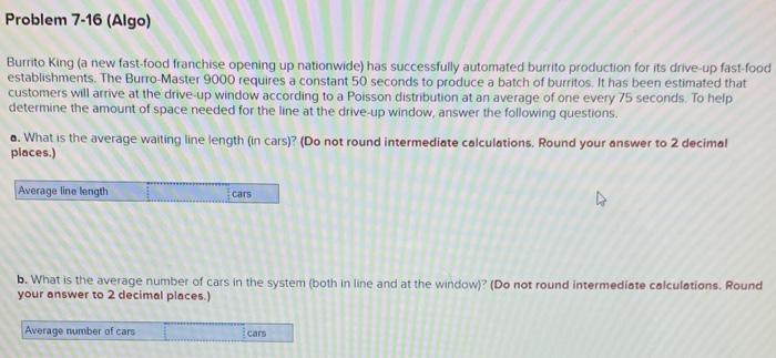 Problem 7-16 (Algo) Burrito King (a new fast-food