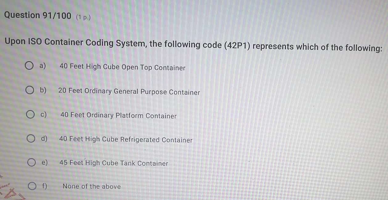 Question 91/100 (1 p.) Upon ISO Container Coding