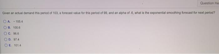 Question He Given an actual demand this period of