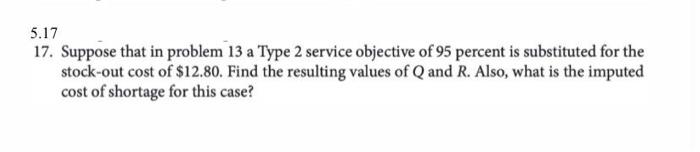 I NEED 5-17 here is problem 5-13 5.17 17. Suppose