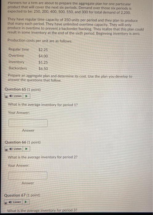 please help!!! Planners tor a firm are about to