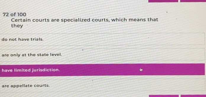 72 of 100 Certain courts are specialized courts,