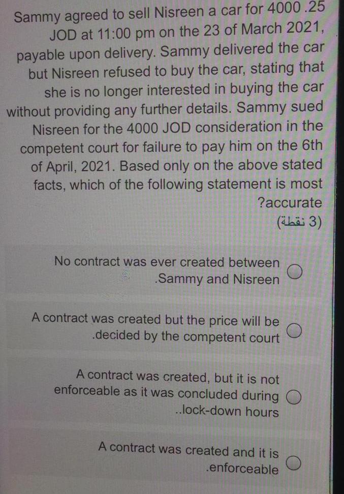 Sammy agreed to sell Nisreen a car for 4000.25