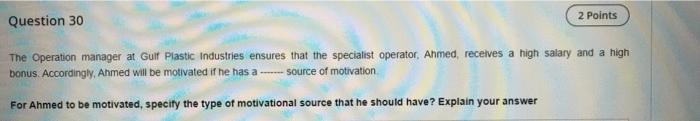 Question 30 2 Points The Operation manager at
