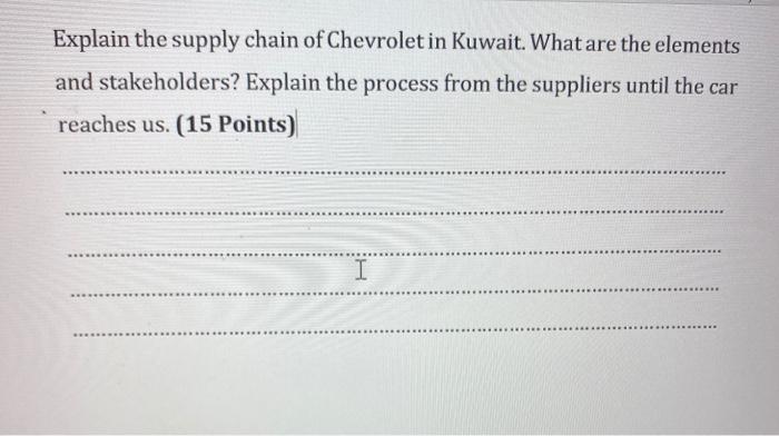 Explain the supply chain of Chevrolet in Kuwait.