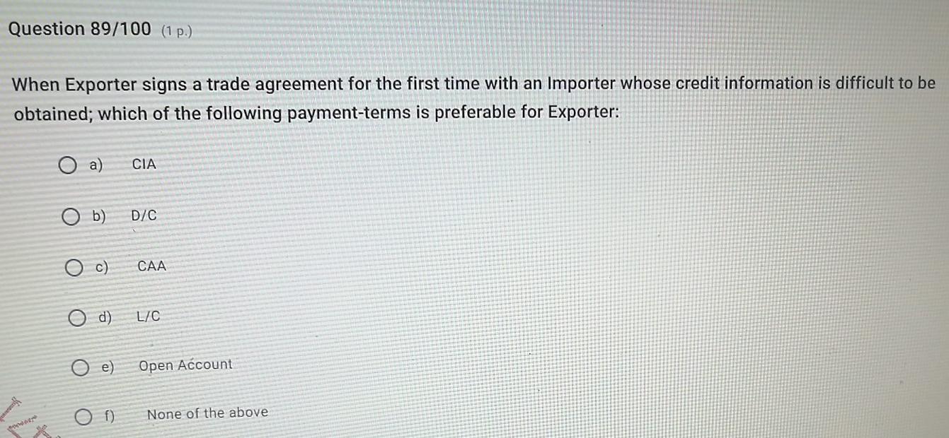 Question 90/100 (1 p.) Inco-terms of CPT can be