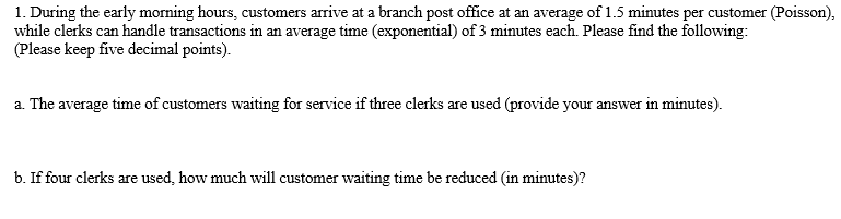 1. During the early morning hours, customers