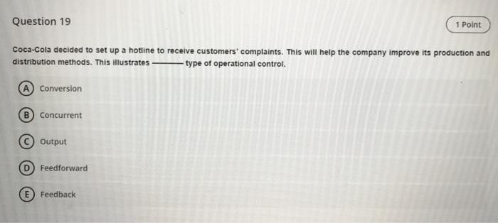 Question 19 1 Point Coca-Cola decided to set up a