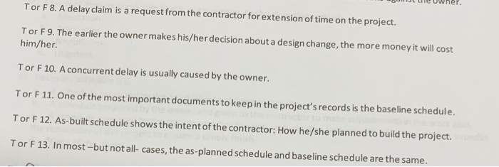 Tor F8. A delay claim is a request from the