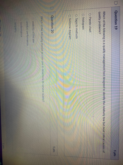 Question 19 1 pts Which of the following is a