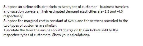 Suppose an airline sells air tickets to two types