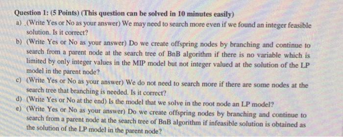 yes or no questions Question 1: (5 Points) (This