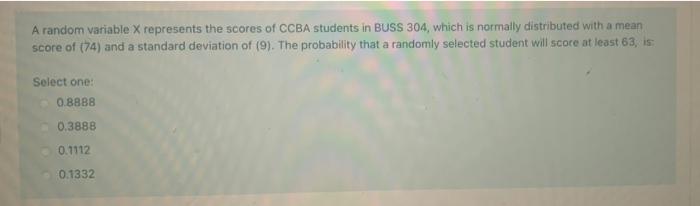 A random variable X represents the scores of CCBA