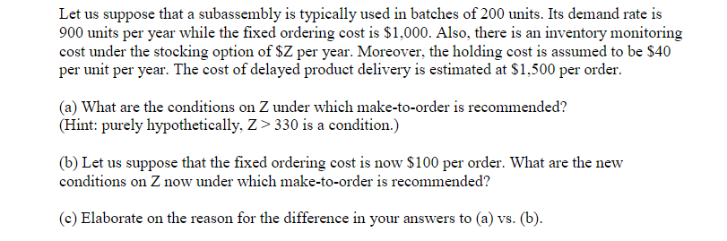 Let us suppose that a subassembly is typically