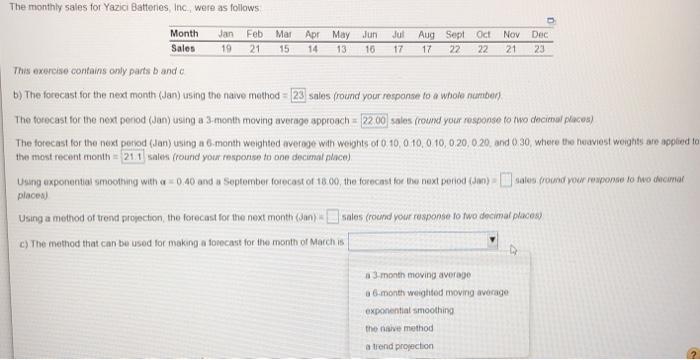 Only need the last 3 problems The monthly sales
