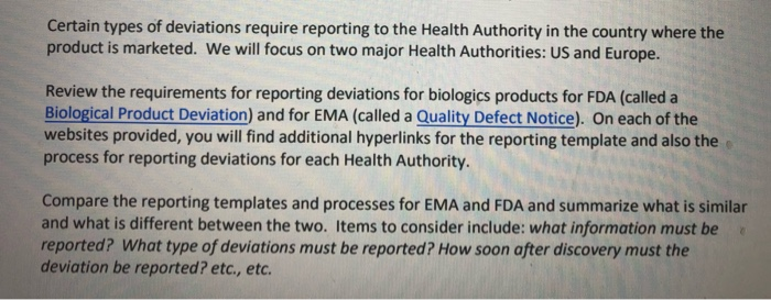 Certain types of deviations require reporting to