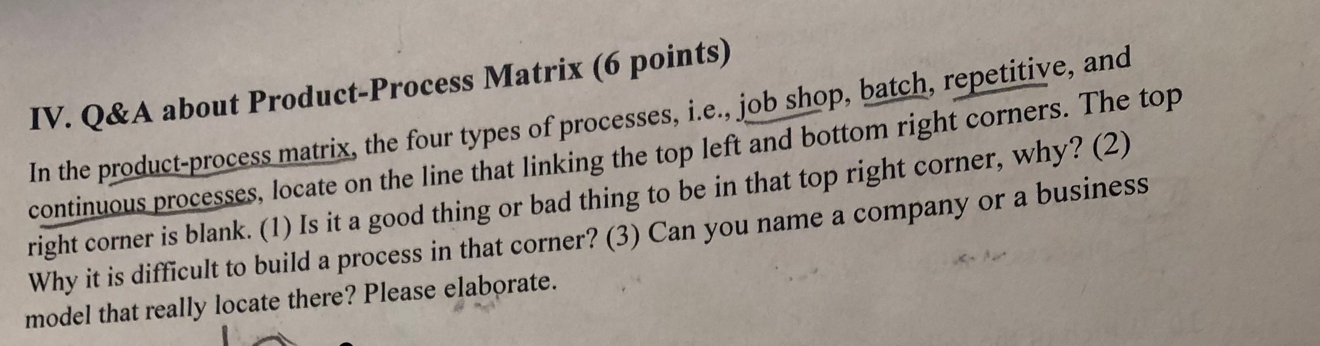 IV. Q&A about Product-Process Matrix (6 points)