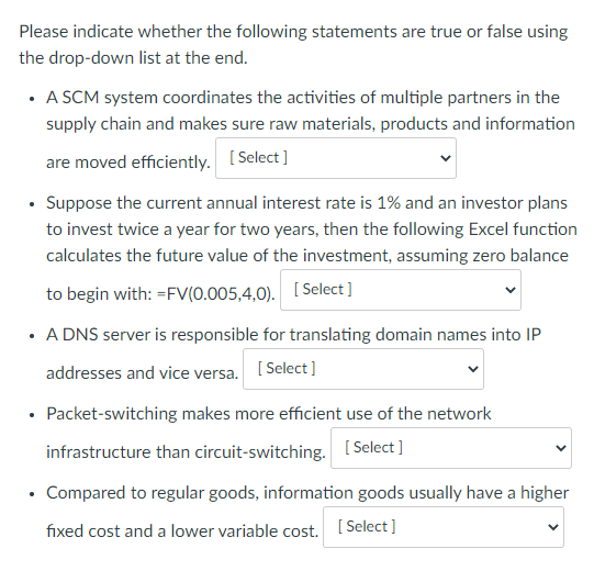 Please indicate whether the following statements