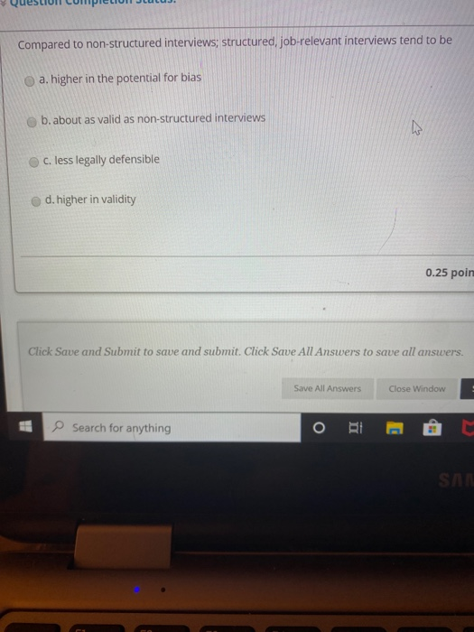 Compared to non-structured interviews;