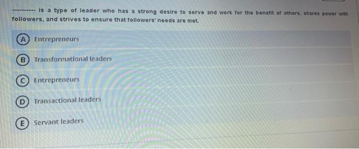 Question 6 Point When leaders whose primary