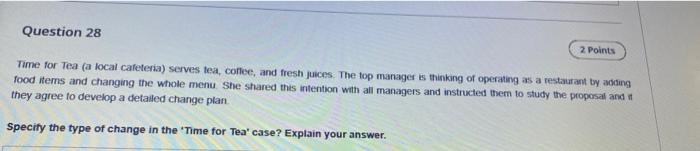 Question 28 2 Points Time for Tea (a local