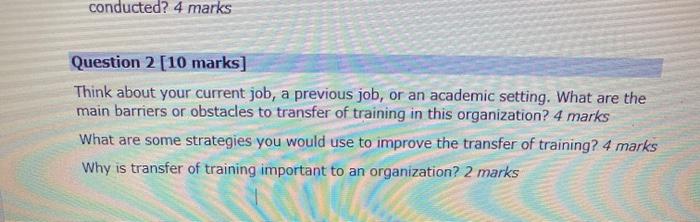 conducted? 4 marks Question 2 [10 marks] Think