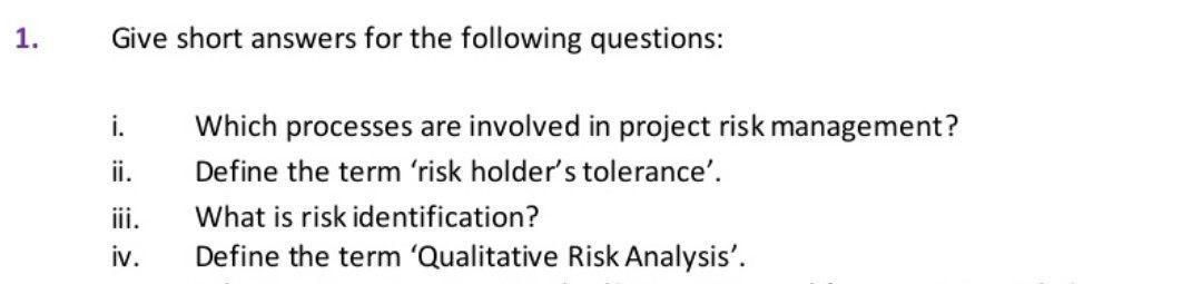 1. Give short answers for the following