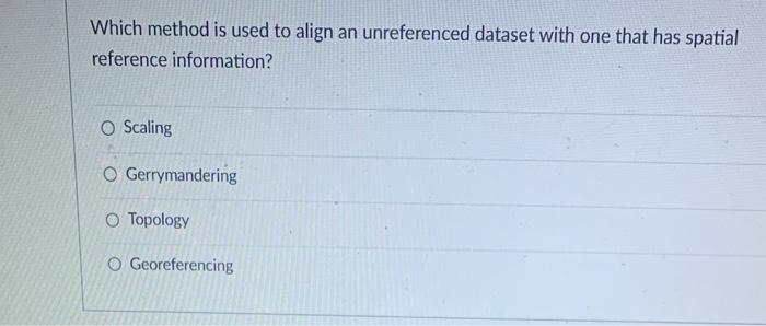 Which method is used to align an unreferenced
