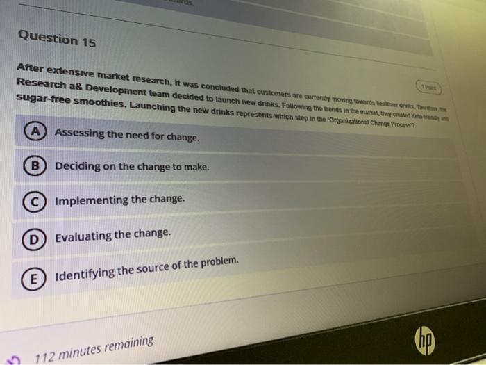 Question 15 After extensive market research, it