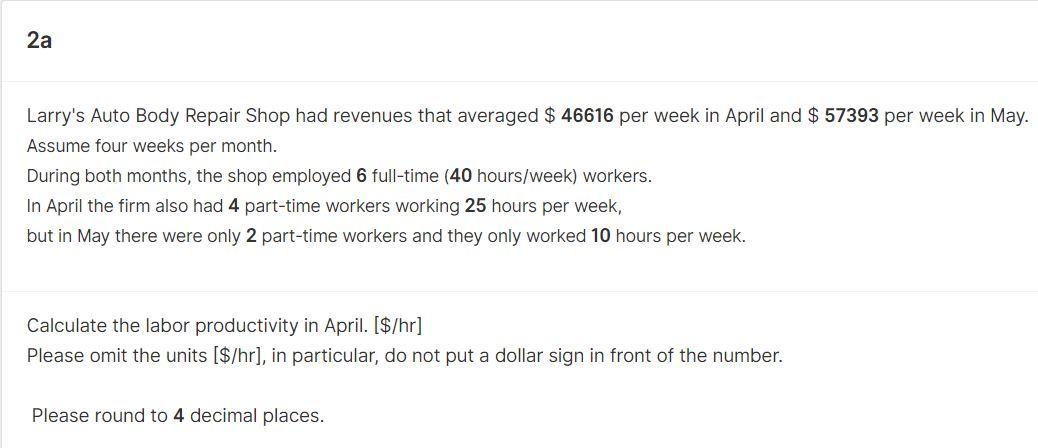 *Please Show Your Work* 2a Larry's Auto Body