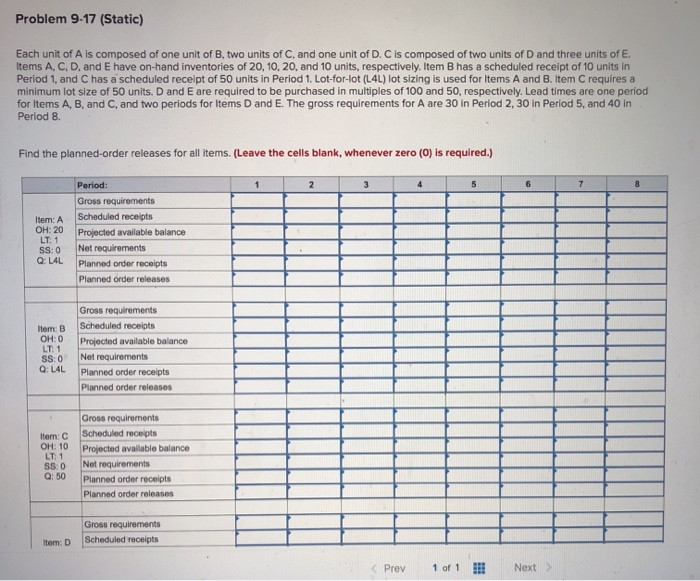 Problem 9-17 (Static) Each unit of A is composed