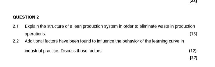 3 QUESTION 2 2.1 Explain the structure of a lean