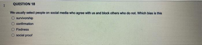 QUESTION 18 1 We usually select people on social