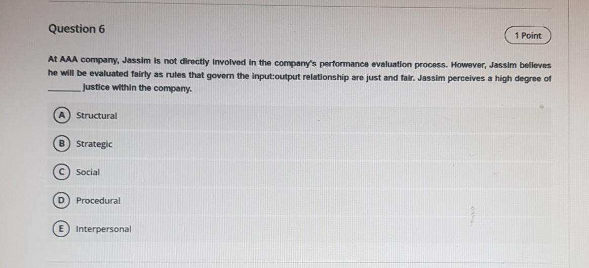 Question 6 1 Point At AAA company, Jassim is not
