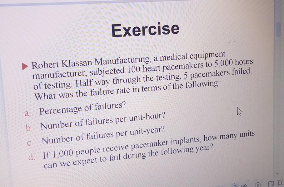 Exercise Robert Klassan Manufacturing, a medical